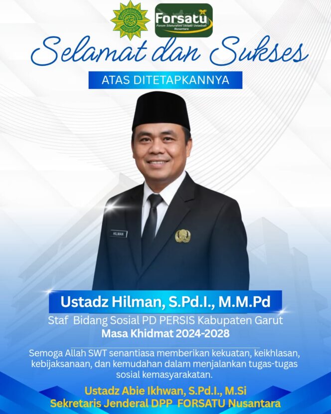 
					Sekjen Forsatu Nusantara Apresiasi Penetapan Ustadz Hilman: Sosok Tepat untuk Menguatkan Khidmat Sosial PERSIS Garut